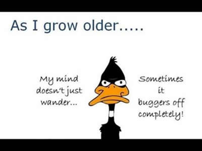 I thought growing old would take longer
